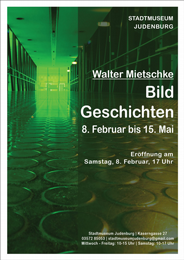 Ausstellung BildGeschichten, Walter Mietschke