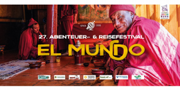 El Mundo - 27. Abenteuer- und Reisefestival