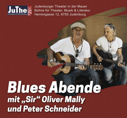 Blues Konzerte im JuThe - Oliver Mally und Peter Schneider