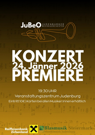 Konzert Judenburger Bezirksorchester, Premiere