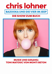 Chris Lohner u. Toni Matosic - Bazooka und die Vier im Jeep