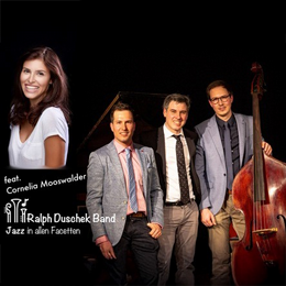 Ralph Duschek Band ft. Cornelia Mooswalder