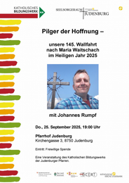 Pilger der Hoffnung – unsere 145. Wallfahrt nach Maria Waitschach im Heiligen Jahr 2025