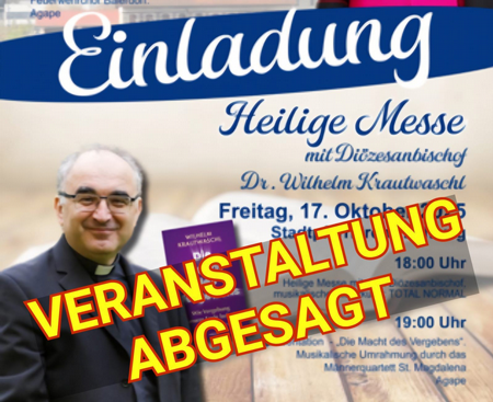 ABGESAGT - Heilige Messe mit Diözesanbischof Dr. Wilhelm Krautwaschl